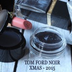 [First Look] Tom Ford – Noir Collection – Christmas 2015